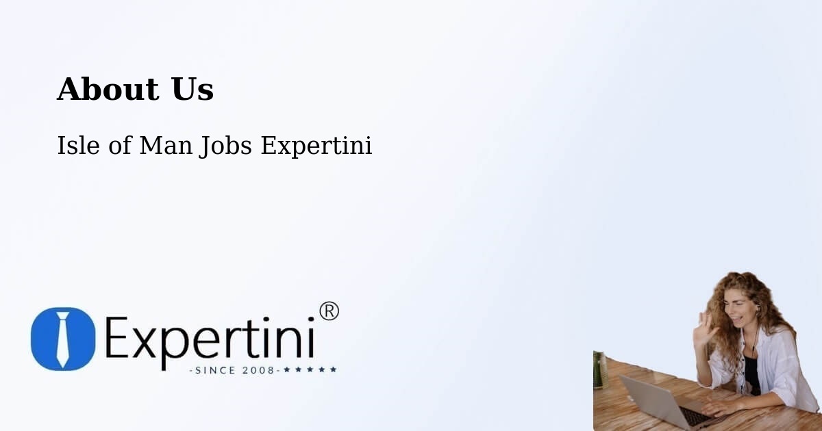 About Expertini Recruitment Platform  – Laxey - Laxey, Isle of Man Jobs Expertini